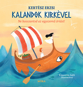 Kalandok Kirkével Ne bosszantsd az egyszemű óriást! termék 2. képe