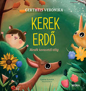 Kerek erdő Mesék tavasztól télig termék 2. képe