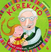 Kerekítő 4. - Ölbeli játékok, mondókák letölthető hanganyaggal akciós termékkép 1