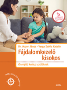 Fájdalomkezelő kisokos Önsegítő kalauz szülőknek termék 2. képe