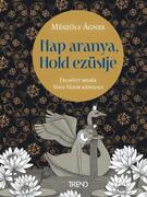 Nap aranya, Hold ezüstje Mesék felnőtteknek termék 2. képe