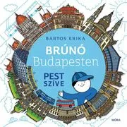 Pest szíve - Brúnó Budapesten 3. akciós termékkép 1