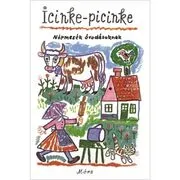 Icinke-picinke - Népmesék óvodásoknak akciós termékkép 1
