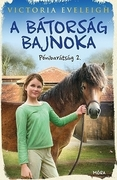 A bátorság bajnoka – Pónibarátság 2. akciós termékkép 1
