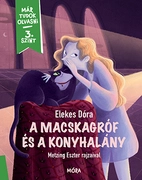 A macskagróf és a konyhalány Már tudok olvasni sorozat 3. szint akciós termékkép 1