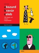 Abszurd, bravúr, celeb 100 idegen szó verses magyarázata akciós termékkép 1