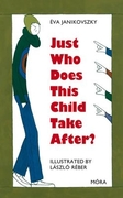 Just Who Does This Child Take After? akciós termékkép 1