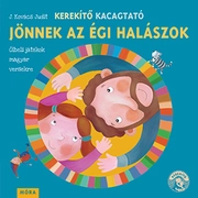 Kerekítő Kacagtató - Jönnek az égi halászok Ölbeli játékok magyar versekre akciós termékkép 1