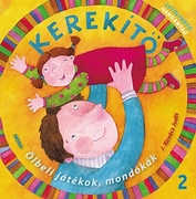 Kerekítő 2. - Ölbeli játékok, mondókák letölthető hanganyaggal akciós termékkép 1