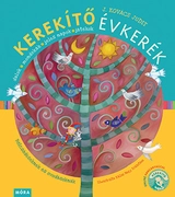 Kerekítő Évkerék - felújított kiadás Dalok, mondókák, jeles napok, játékok - Bölcsődéseknek és óvodá akciós termékkép 1
