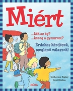 Miért ...kék az ég? ...korog a gyomrom? Érdekes kérdések, meglepő válaszok akciós termékkép 1