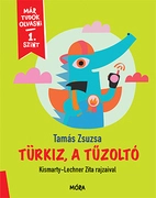 Türkiz, a tűzoltó Már tudok olvasni - 1. szint akciós termékkép 1