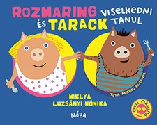 Rozmaring és Tarack viselkedni tanul akciós termékkép 1
