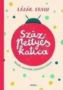 Százpettyes katica Mesék, novellák, kiadatlan írások akciós termékkép 1
