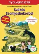 Szökés Szomjasbokorból Szöveg és feladatgyűjtemény a tulajdonnevek gyakorlásához akciós termékkép 1