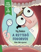 A rettegő fogorvos Már tudok olvasni sorozat - 3. szint akciós termékkép 1